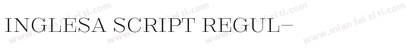 Inglesa Script Regul字体转换